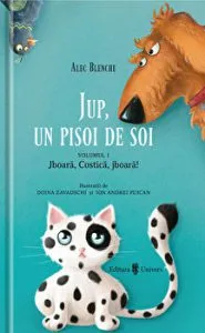 Jup, un pisoi de soi. Volumul 1. Jboara, Costica, jboara! de Alec Blenche