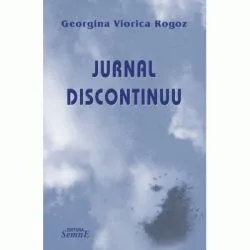 Jurnal discontinuu de Georgina Viorica Rogoz