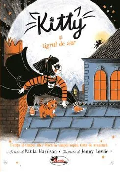 Kitty si tigrul de aur de Paula Harrison