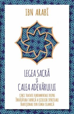 Legea Sacra si Calea Adevarului