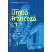 Limba franceza L1. Manual pentru clasa a 11-a