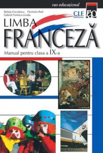 Limba franceza. Manual pentru clasa a IX-a