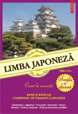 Limba japoneză: Caiet de exerciţii de Neculai Amalinei