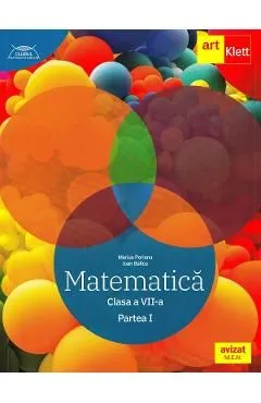 Matematica - Clasa 7 Partea 1 - Traseul albastru de Ioan Balica
