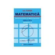 MATEMATICA Clasa a 7-a Semestrul 2. Exercitii si probleme de algebra si geometrie de Ion Tudor