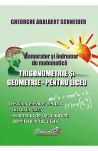 Memorator trigonometrie si geometrie pentru liceu