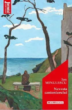 Nevasta cantonierului de Ion Minulescu