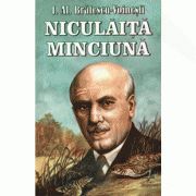 Niculaita Minciuna, Puiul si alte povestiri