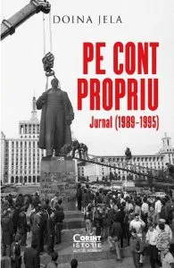 Pe cont propriu. Jurnal (1989-1995) de Doina Jela