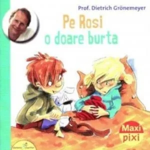 Pe Rosi o doare burta de Dietrich Gronemeyer
