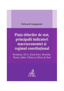 Piața titlurilor de stat, principalii indicatori macroeconomici și regimul constituțional