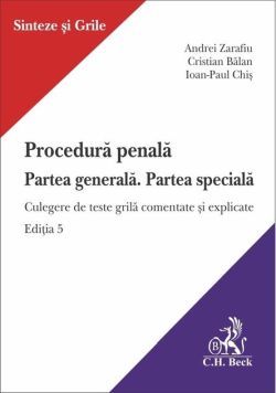 Procedură penală. Partea generală. Partea specială