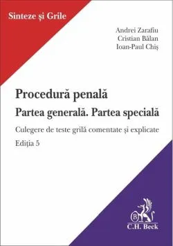 Procedură penală. Partea generală. Partea specială de Cristian Balan