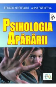 Psihologia apararii de Alina Eremeeva