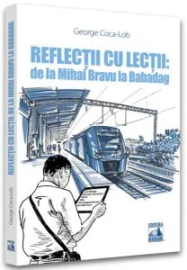 Reflecții cu lecții: de la Mihai Bravu la Babadag de George Coca-Lob