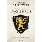 Sangele elfilor. Seria Witcher, partea a III-a de Andrzej Sapkowski