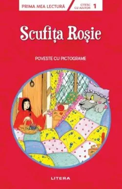 Scufita Rosie. Poveste cu pictograme de Autor Anonim