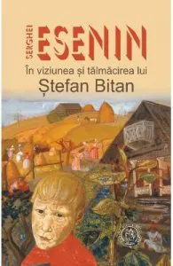 Serghei Esenin in viziunea si talmacirea lui Stefan Bitan de Stefan Bitan