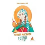 Sfanta Mucenita Fotini de Narcisa-Mihaela Cada