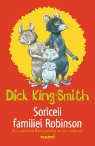 Soriceii familiei Robinson de Dick King-Smith