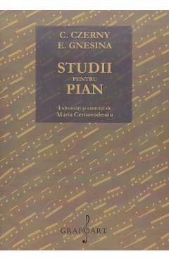 Studii pentru pian. Indrumari si exercitii de Maria Cernovodeanu
