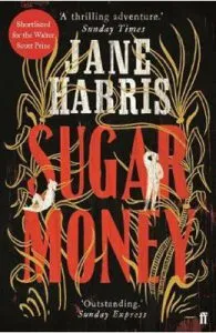 Sugar Money de Jane Harris