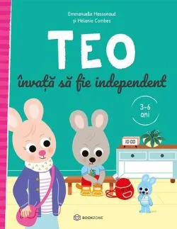 Teo invata sa fie independent de Emmanuelle Massonaud
