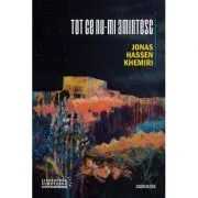 Tot ce nu-mi amintesc de Jonas Hassen Khemiri