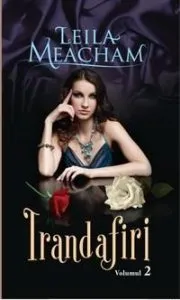 Trandafiri, Vol. 2 de Leila Meacham