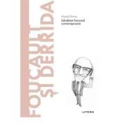 Volumul 26. Descopera Filosofia. Foucault si Derrida de Miguel Morey