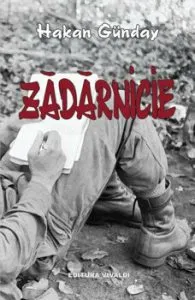 Zadarnicie de Hakan Gunday