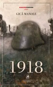 1918 de Gica Manole