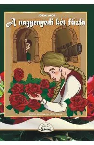 A nagyenyedi ket fuzfa de Jokai Mor