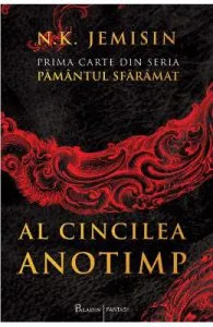 Al cincilea anotimp. Seria Pamantul sfaramat. Vol.1 de N.K. Jemisin