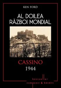 Al Doilea Razboi Mondial. Monte Cassino