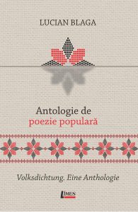 Antologie de poezie populara. Volksdichtung. Eine Anthologie