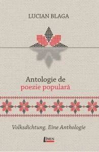 Antologie de poezie populara. Volksdichtung. Eine Anthologie