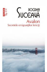 Avalon. Secretele emigrantilor fericiti
