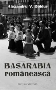 Basarabia romanesca de Alexandru V. Boldur