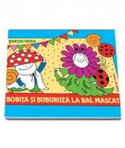 Bobita si Buburuza la bal mascat de Erika Bartos