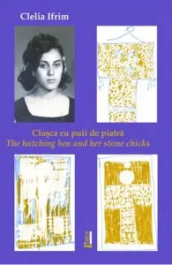 Closca cu puii de piatra. The hatching hen and her stone chicks de Clelia Ifrim