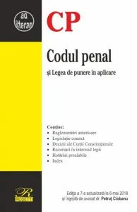 Codul penal - editia a 7-a (2018-05-06) de Petrut Ciobanu