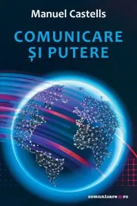 Comunicare si putere de Manuel Castells