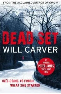 Dead Set de Will Carver