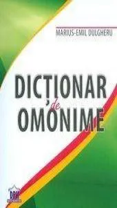 Dictionar de omonime de Marius-Emil Dulgheru