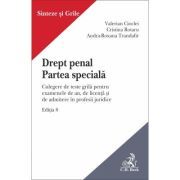 Drept penal. Partea speciala. Culegere de teste grila pentru examenele de an, de licenta si de admitere in profesii juridice. Editia 8