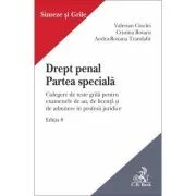 Drept penal. Partea speciala. Culegere de teste grila pentru examenele de an, de licenta si de admitere in profesii juridice. Editia 8 de Valerian Cioclei