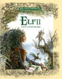 Elfii si alti luptatori-magici de Jean-Luc Bizien