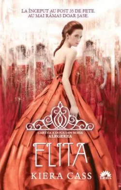 Elita (Vol.2 din seria Alegerea) de Kiera Cass
