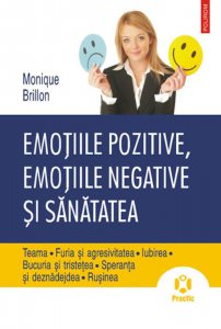 Emotiile pozitive, emotiile negative si sanatatea